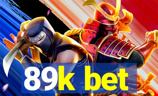 89k bet